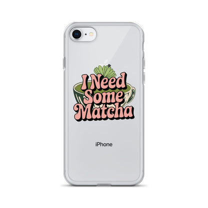 I Need Some Matcha | Clear Aesthetic iPhone® Case